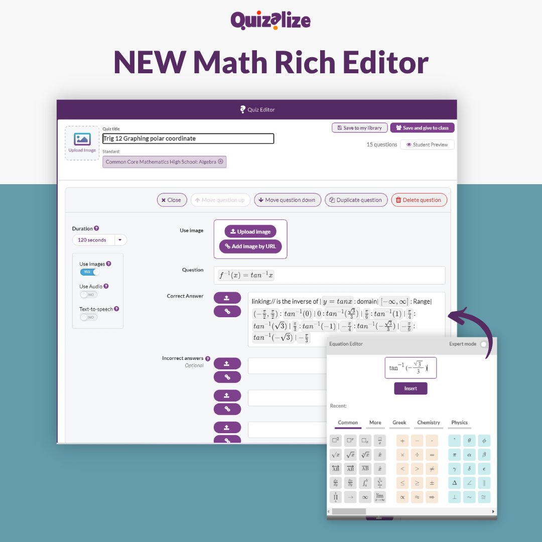 Featured image for NEW Math Rich Editor (Math Teachers) - You asked; we listened! Our new Math Rich Editor allows the thousands of math teachers using Quizalize to create technical math quizzes...