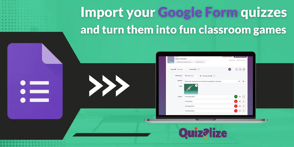 Featured image for Turn your Google Forms Quizzes into Epic Classroom Games! - We are super excited to announce that you can now import your Google Forms quizzes into Quizalize and turn them into epic classroom games!
