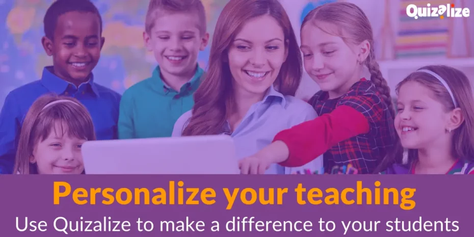 Featured image for 6 Exciting Ways to Elevate your teaching and Personalize Your Approach! - Personolize your teaching to suit the needs of every student in your classroom. Track the varying levels of understanding with Quizalize.