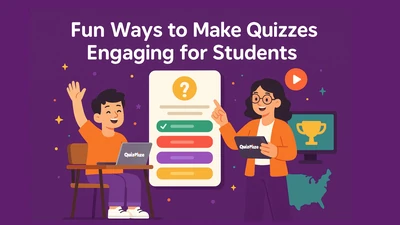 Featured image for Fun Ways to Make Quizzes Engaging for Students - Quizzes often get a bad reputation in the classroom. Many students see them as stressful or boring, but they can actually be a great way to learn if we make them more interactive and fun. With a fe...